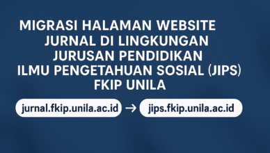 Migrasi Halaman Website Jurnal di Lingkungan Jurusan Pendidikan Ilmu Pengetahuan Sosial (JIPS) FKIP Unila